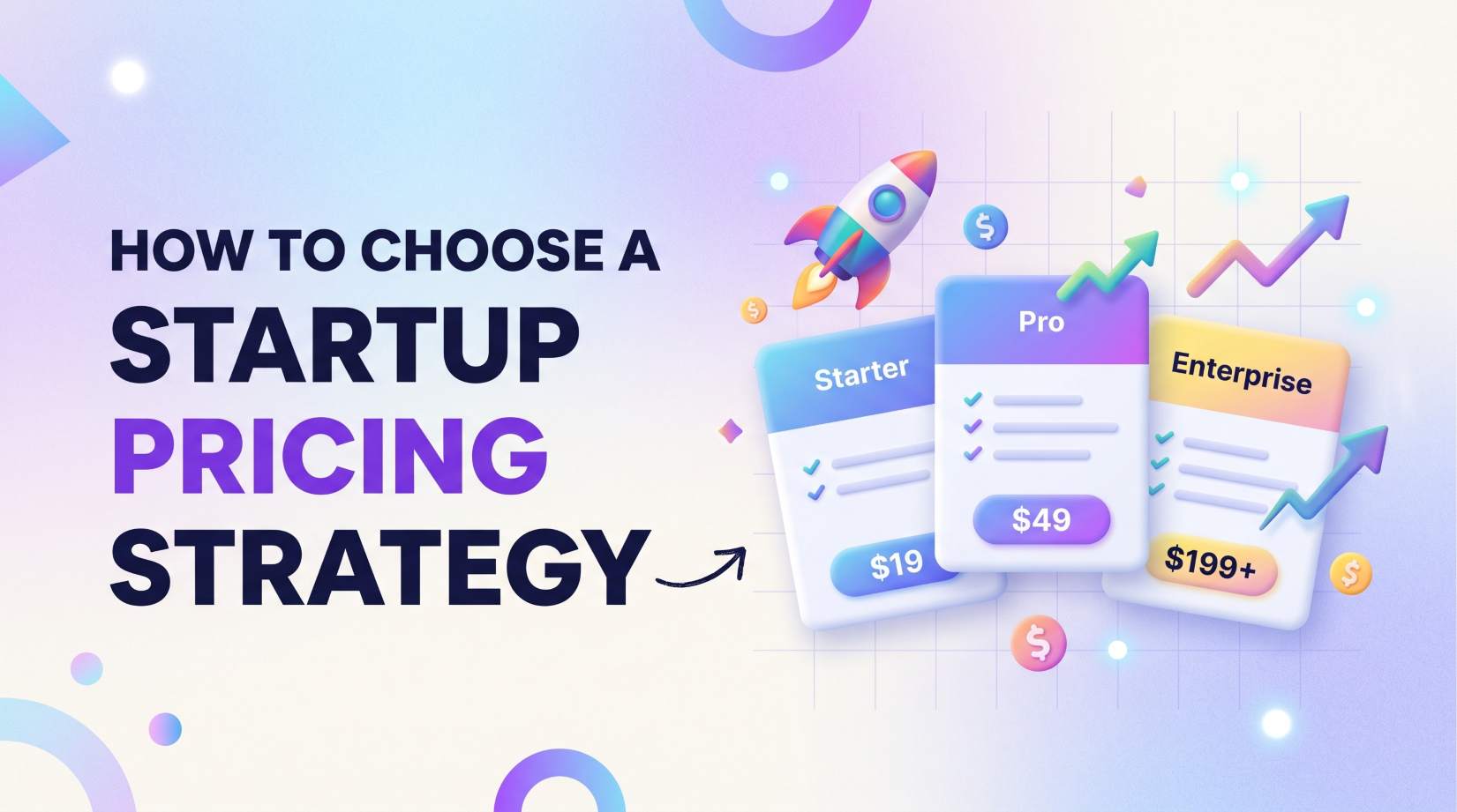 How to Choose a Startup Pricing Strategy: The Simple Guide to Making Real Money